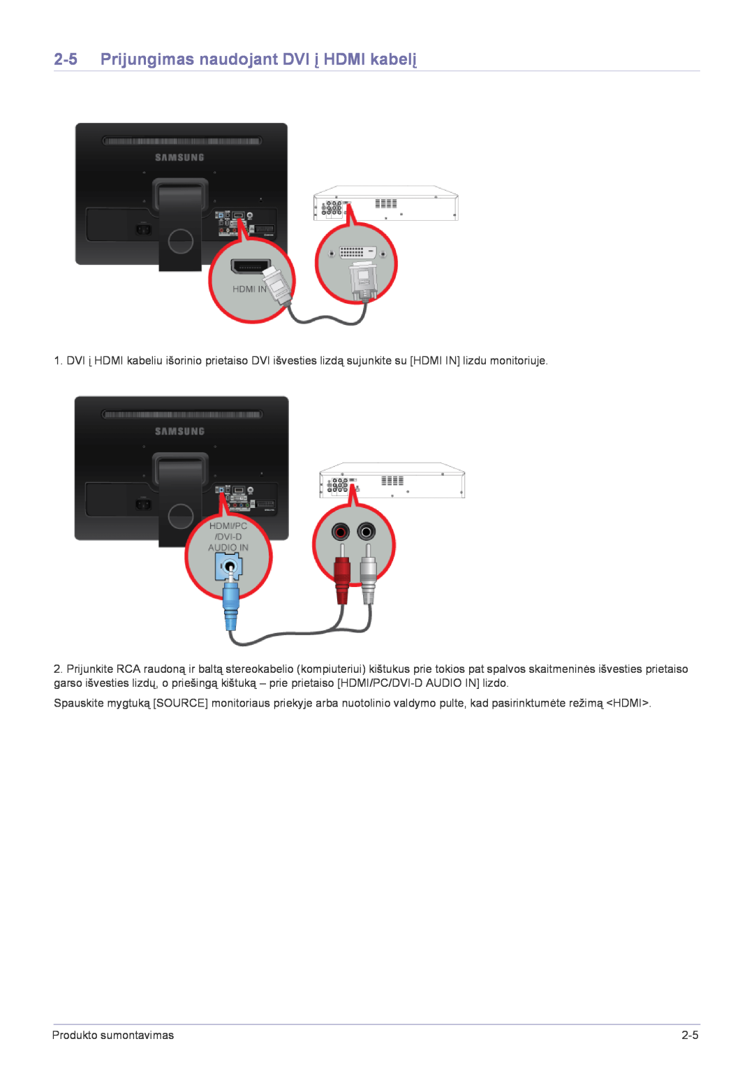Samsung LS22FMDGF/EN manual Prijungimas naudojant DVI į HDMI kabelį 