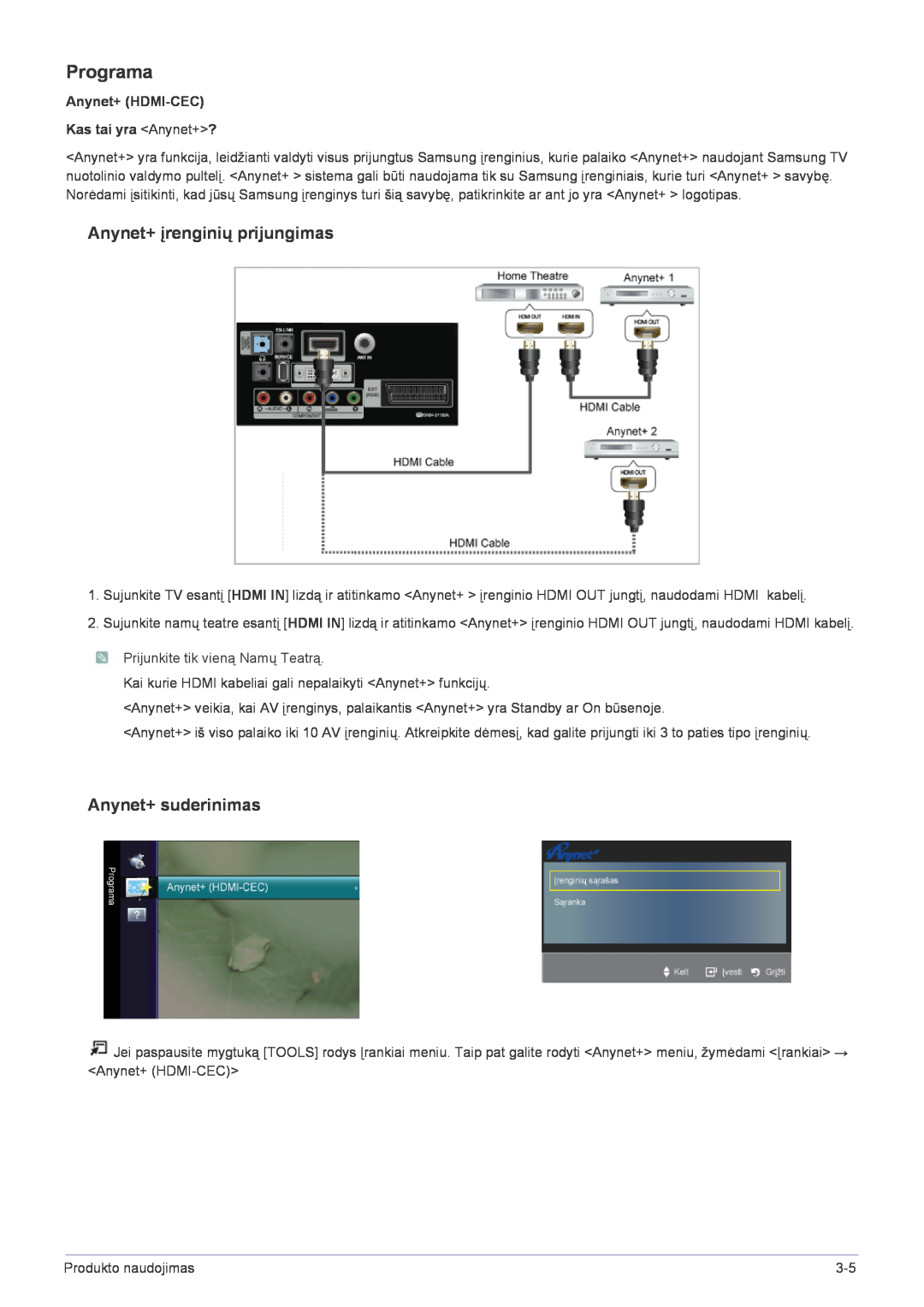 Samsung LS22FMDGF/EN Programa, Anynet+ įrenginių prijungimas, Anynet+ suderinimas, Anynet+ HDMI-CEC Kas tai yra Anynet+? 