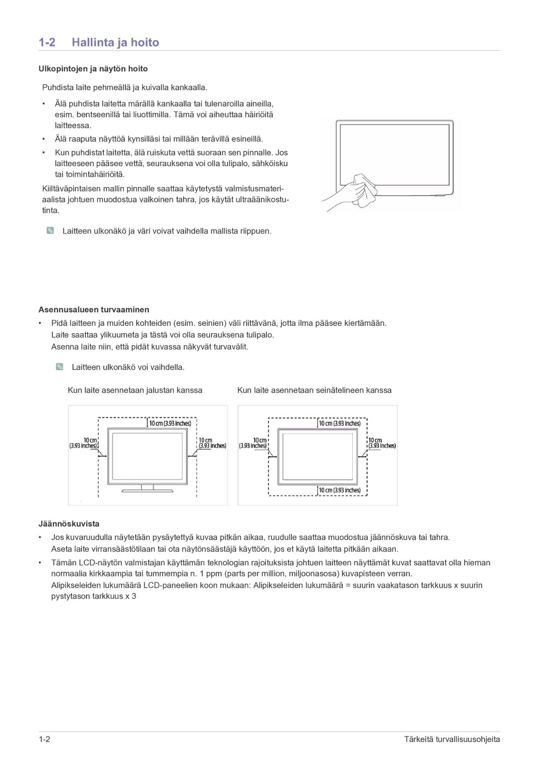 Samsung LS22FMDGF/XE manual Hallinta ja hoito, Ulkopintojen ja näytön hoito, Asennusalueen turvaaminen, Jäännöskuvista 