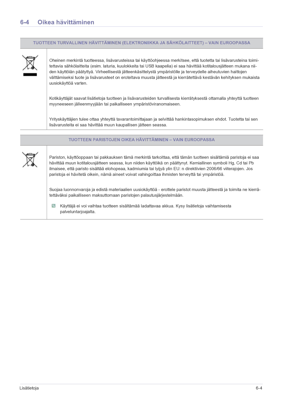 Samsung LS22FMDGF/XE manual Oikea hävittäminen, Tuotteen Paristojen Oikea Hävittäminen Vain Euroopassa 