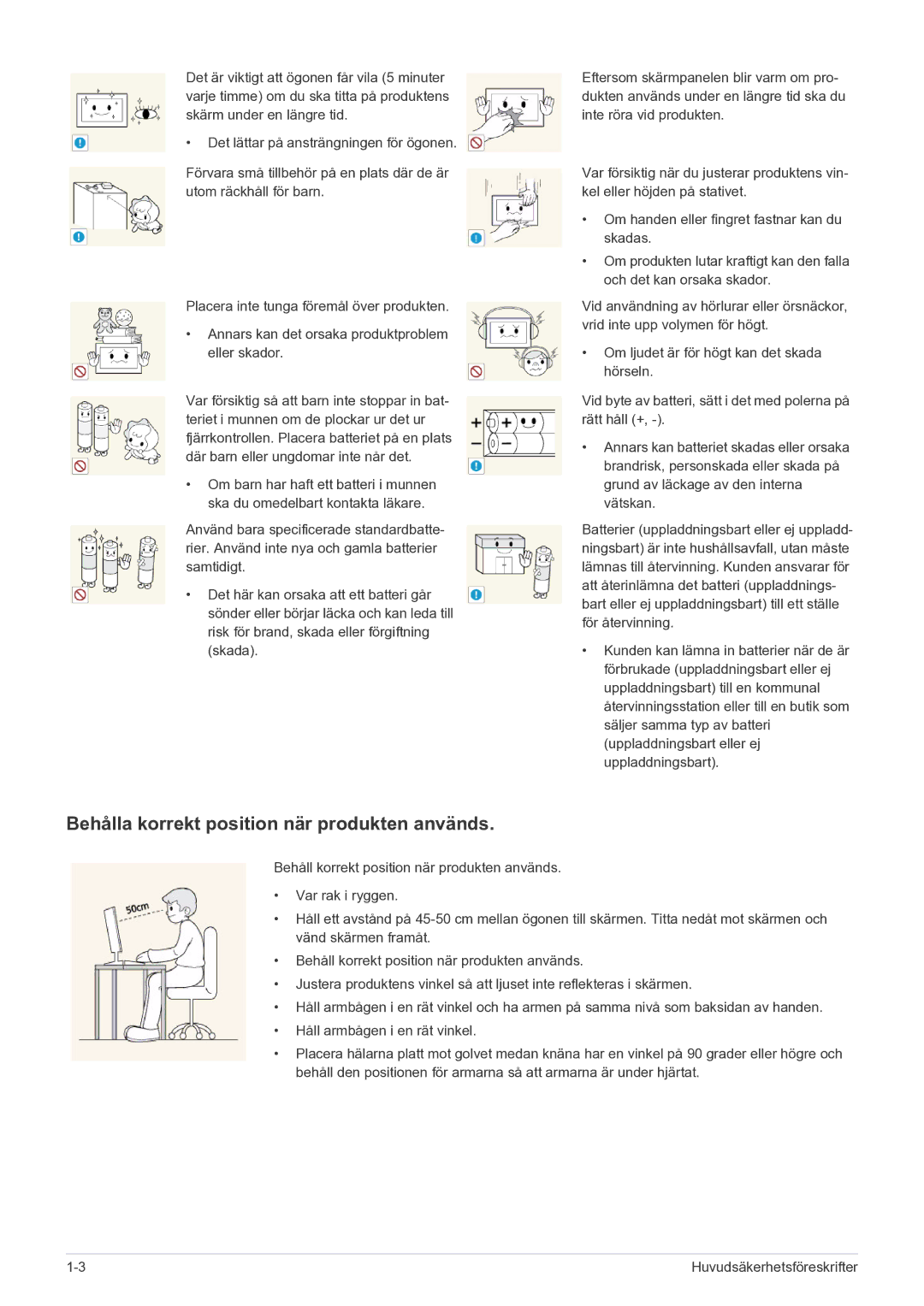 Samsung LS22FMDGF/XE manual Behålla korrekt position när produkten används 