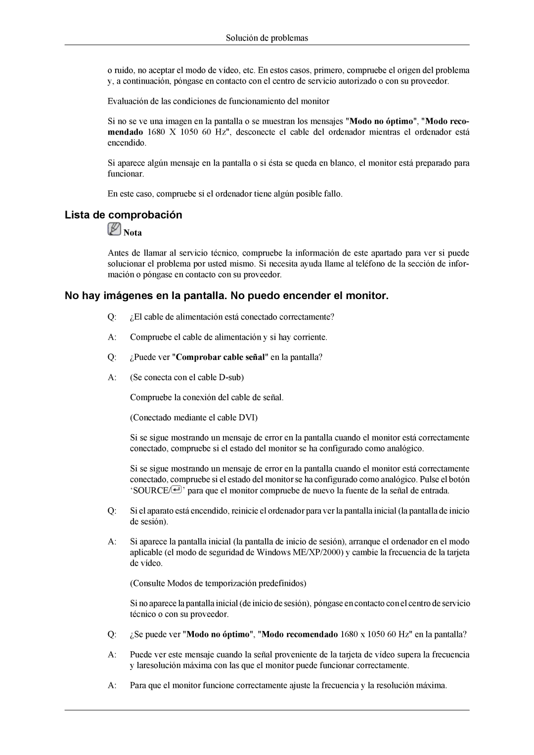 Samsung LS22LDPJFV/EN manual Lista de comprobación, No hay imágenes en la pantalla. No puedo encender el monitor 