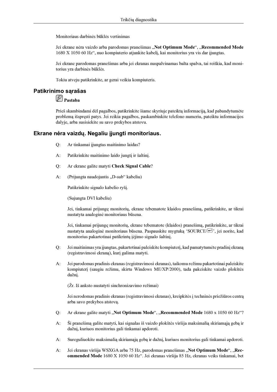 Samsung LS22LDPJFV/EN manual Patikrinimo sąrašas, Ekrane nėra vaizdų. Negaliu įjungti monitoriaus 