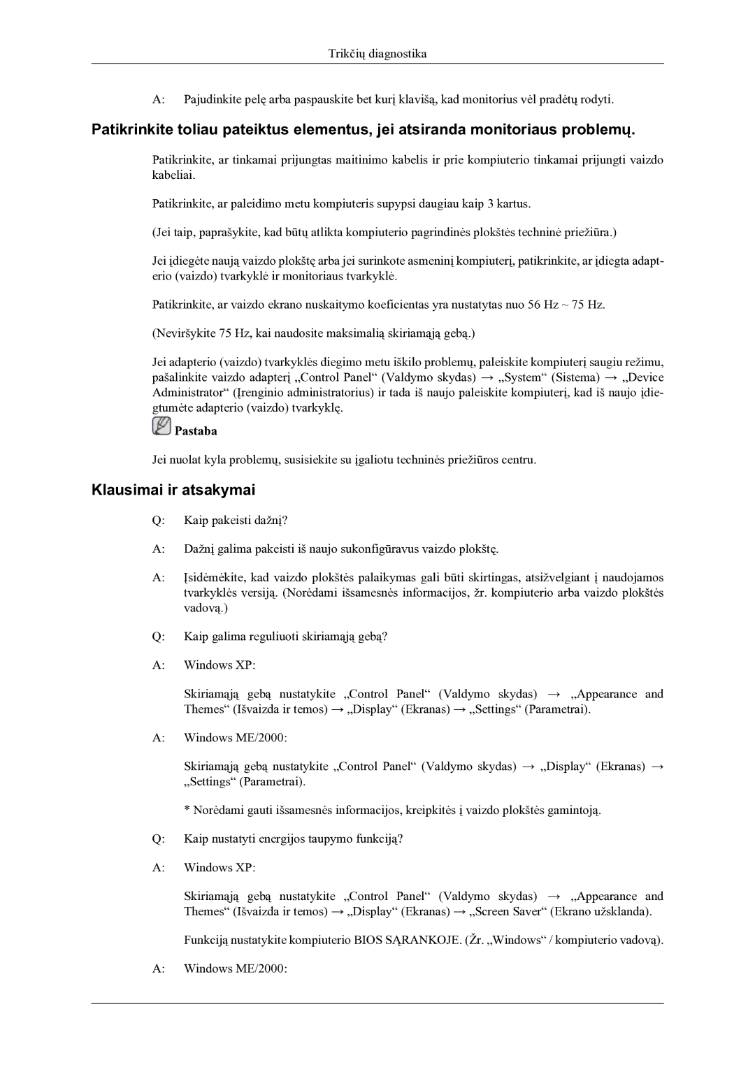 Samsung LS22LDPJFV/EN manual Klausimai ir atsakymai, Pastaba 