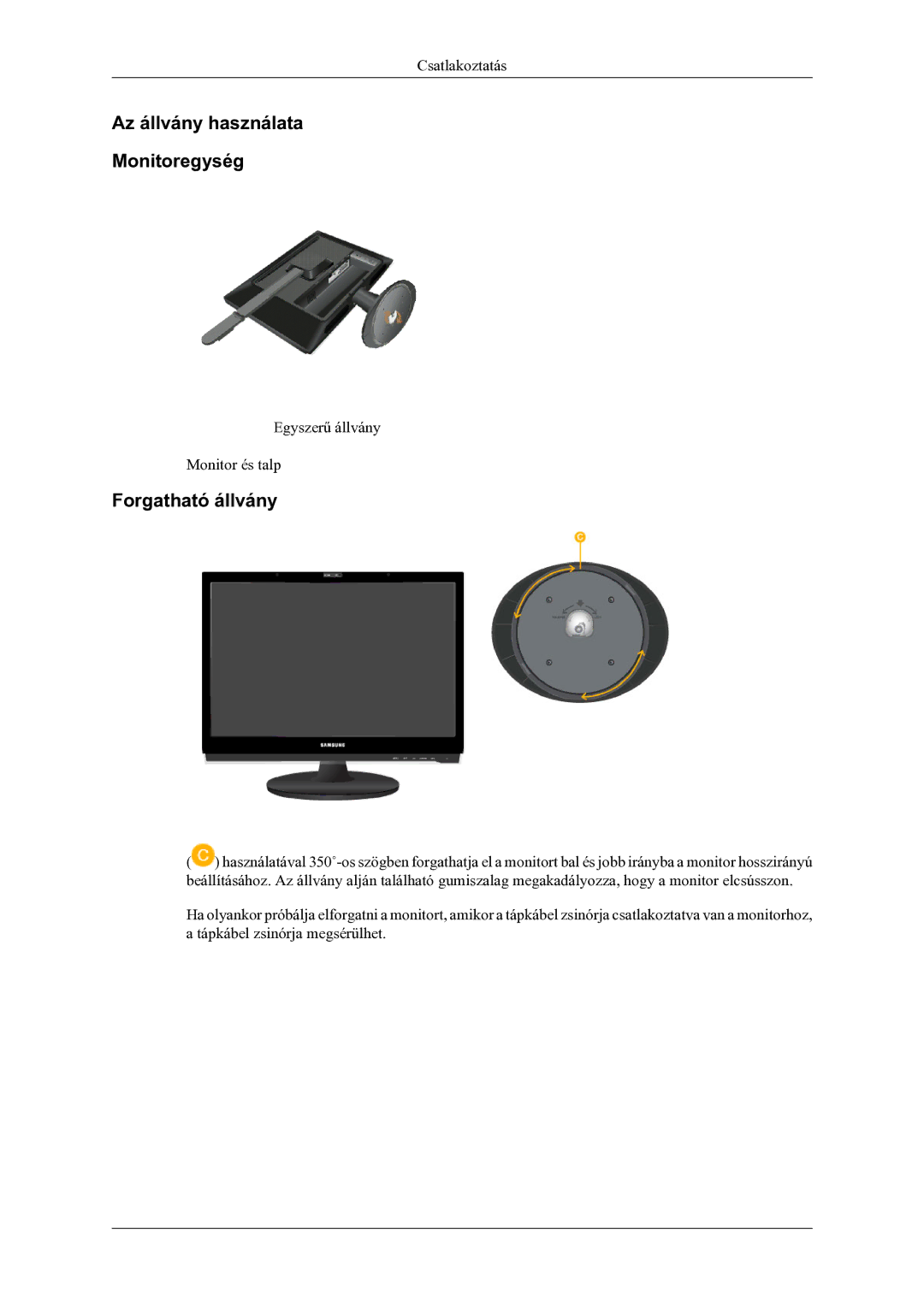 Samsung LS22LDPJFV/EN manual Az állvány használata Monitoregység, Forgatható állvány 