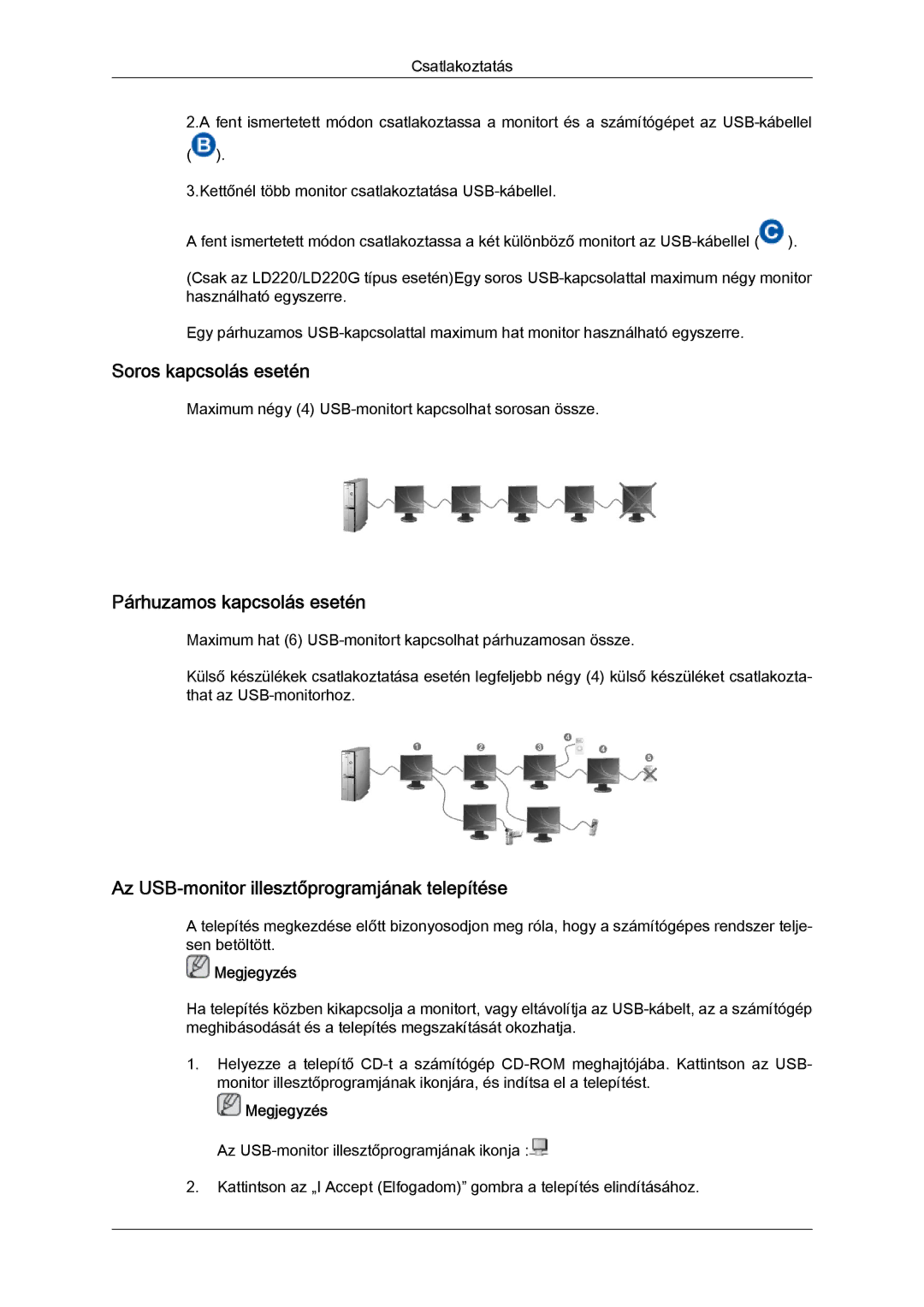 Samsung LS19LFUGF/EN Soros kapcsolás esetén, Párhuzamos kapcsolás esetén, Az USB-monitor illesztőprogramjának telepítése 