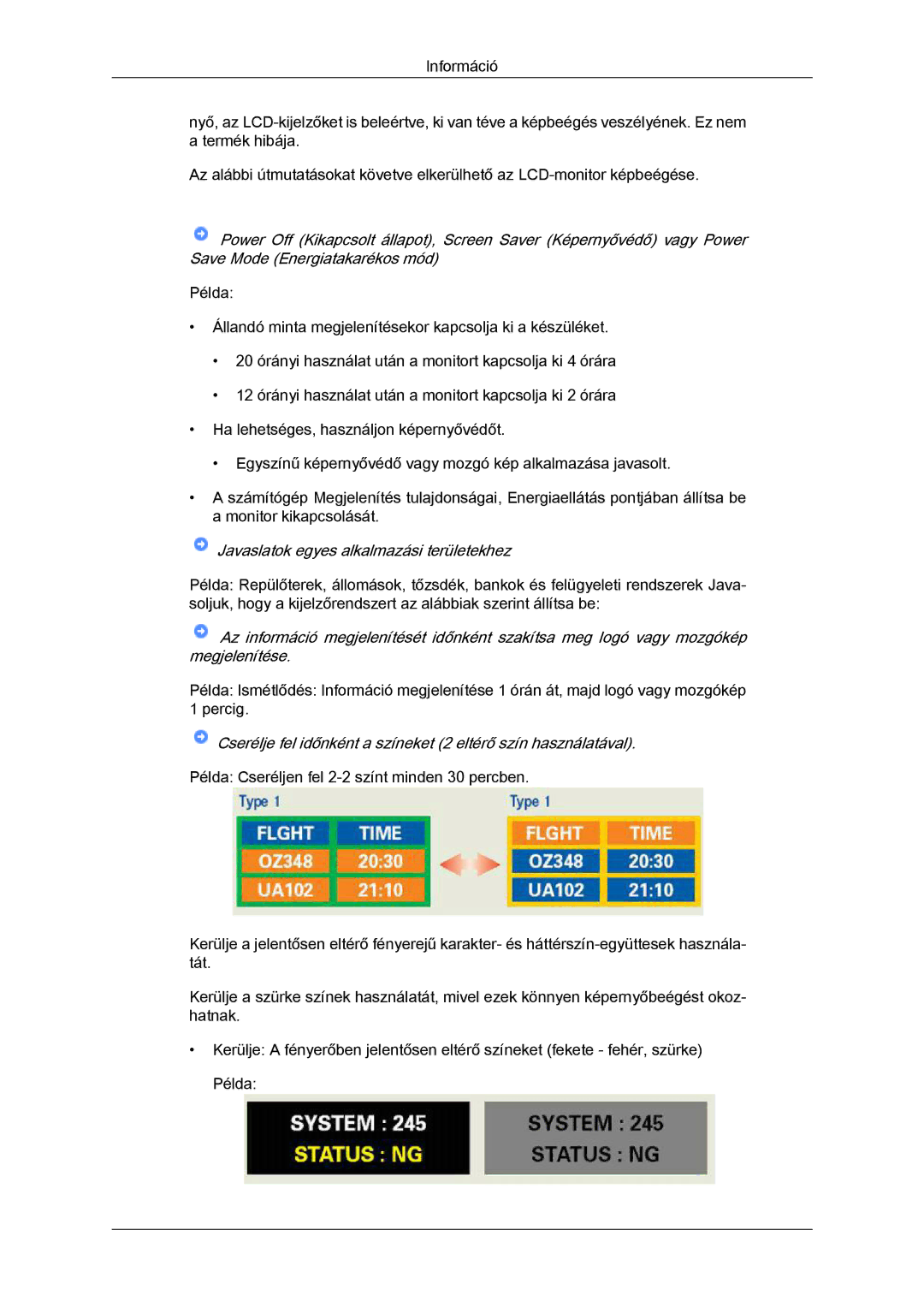 Samsung LS22LFUGF/EN, LS22LFUGFY/EN, LS19LFUGF/EN manual Cserélje fel időnként a színeket 2 eltérő szín használatával 