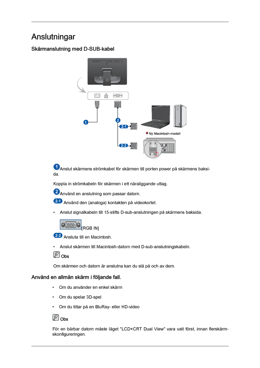 Samsung LS22LFUGF/EN, LS22LFUGFY/EN Anslutningar, Skärmanslutning med D-SUB-kabel, Använd en allmän skärm i följande fall 