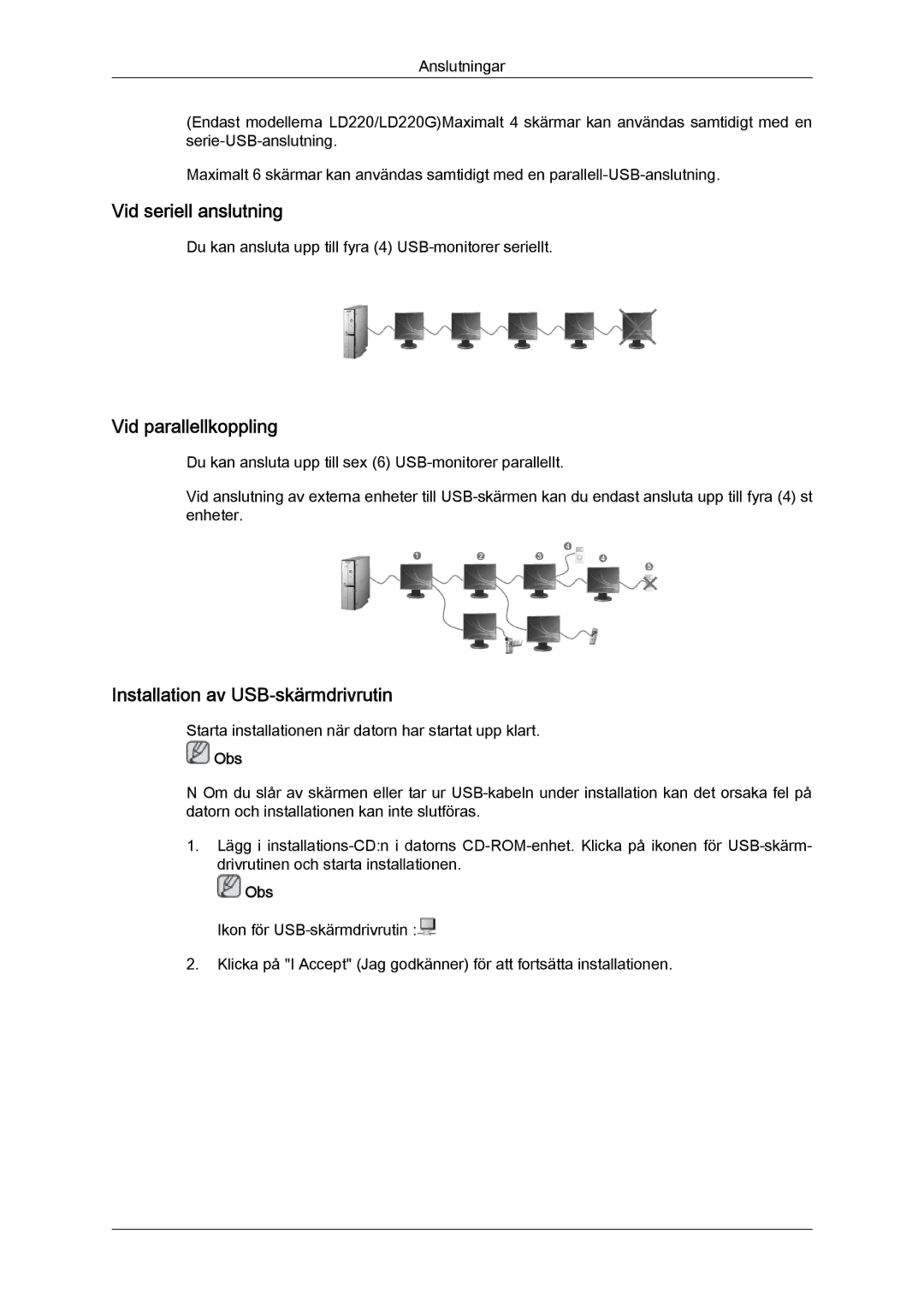 Samsung LS22LFUGF/EN, LS22LFUGFY/EN manual Vid seriell anslutning, Vid parallellkoppling, Installation av USB-skärmdrivrutin 