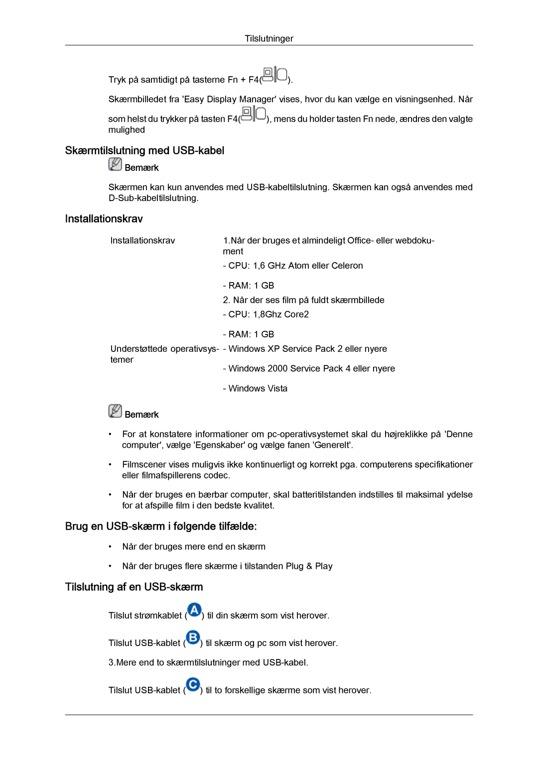 Samsung LS22LFUGFY/EN manual Skærmtilslutning med USB-kabel, Installationskrav, Brug en USB-skærm i følgende tilfælde 