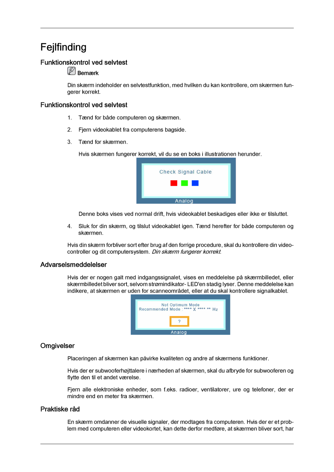 Samsung LS22LFUGFY/EN, LS22LFUGF/EN manual Fejlfinding, Funktionskontrol ved selvtest, Omgivelser, Praktiske råd 