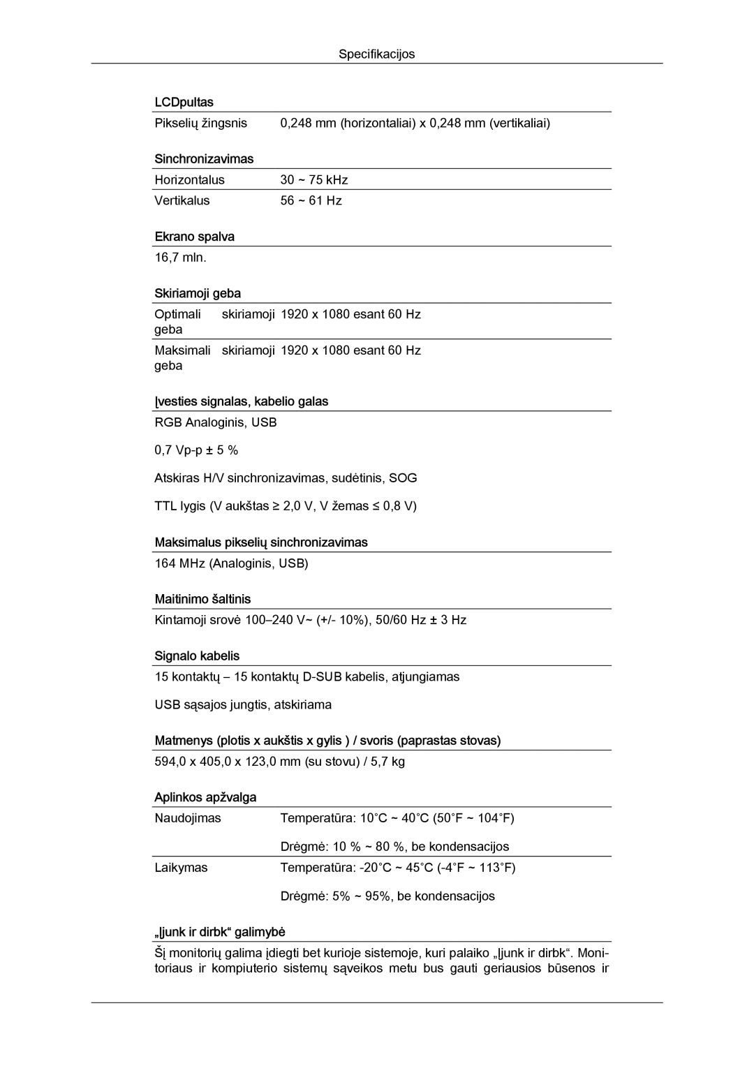 Samsung LS22LFUGF/EN, LS22LFUGFY/EN manual Pikselių žingsnis Mm horizontaliai x 0,248 mm vertikaliai 