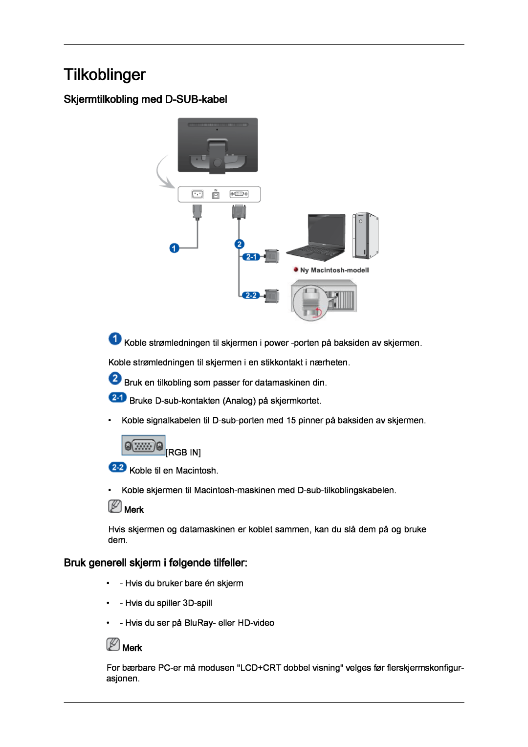 Samsung LS22LFUGF/EN manual Tilkoblinger, Skjermtilkobling med D-SUB-kabel, Bruk generell skjerm i følgende tilfeller 