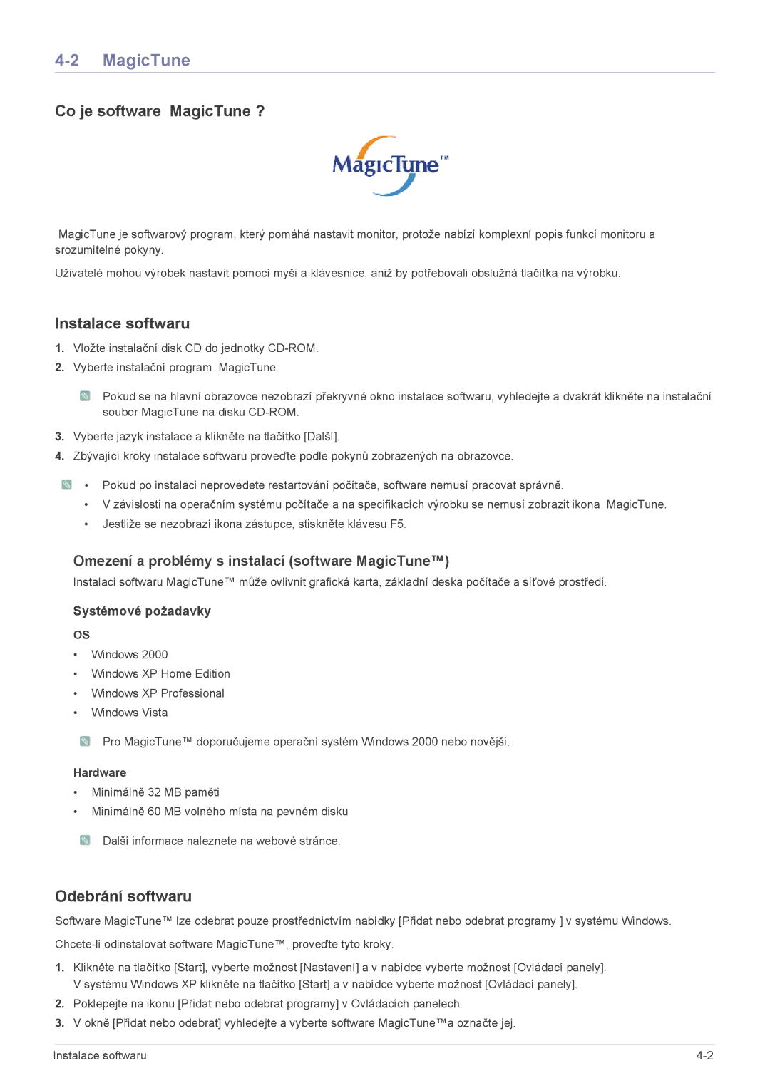 Samsung LS22LRKKUV/EN manual Co je software MagicTune ?, Instalace softwaru, Odebrání softwaru, Hardware 