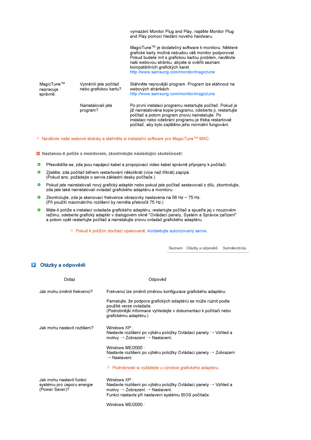 Samsung LS22MEVSFV/EDC manual Otázky a odpovědi, Podrobnosti si vyžádejte u výrobce grafického adaptéru 