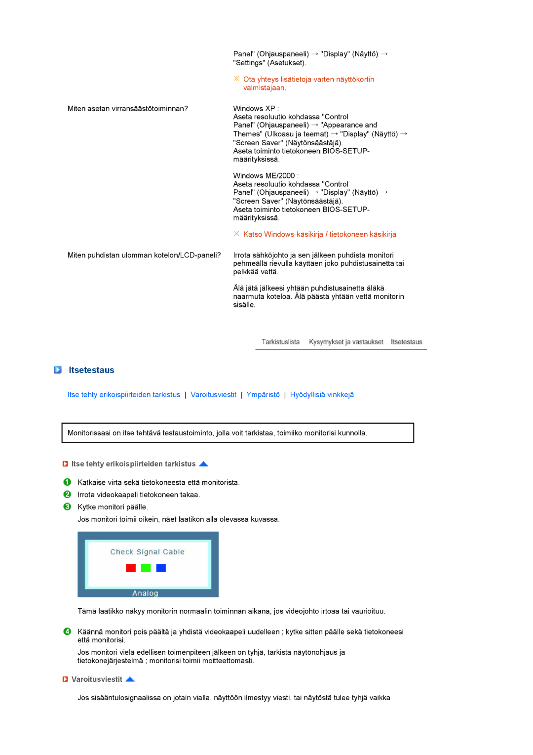 Samsung LS22MEVSFV/EDC manual Itsetestaus, Itse tehty erikoispiirteiden tarkistus, Varoitusviestit 