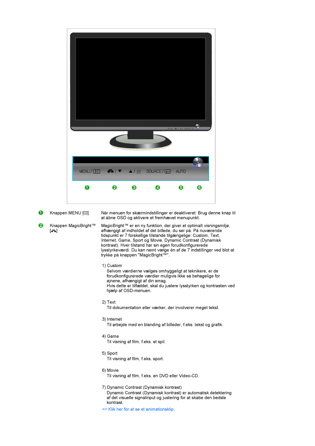 Samsung LS22MEVSFV/EDC manual Klik her for at se et animationsklip 