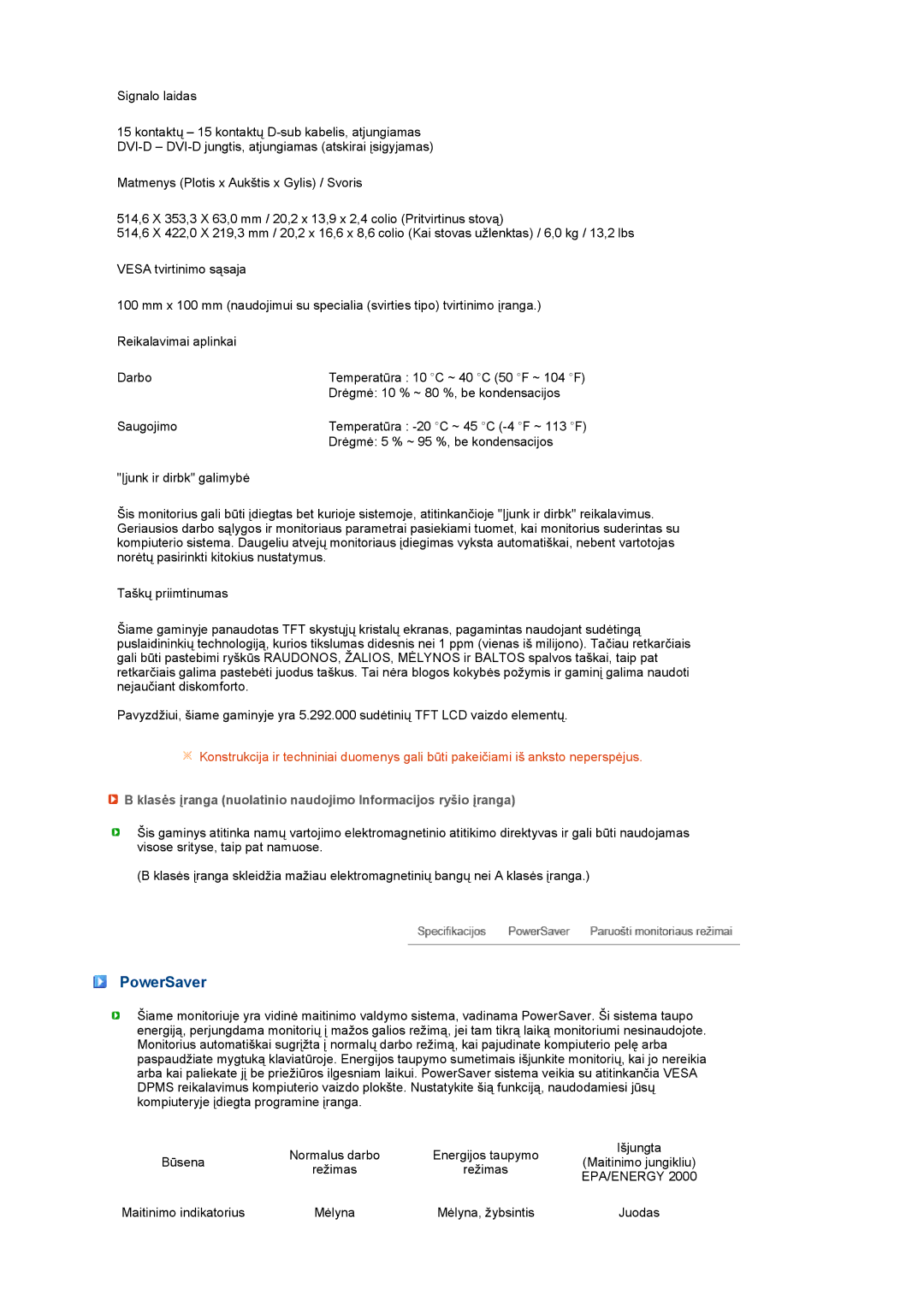 Samsung LS22MEVSFV/EDC manual PowerSaver, Klasės įranga nuolatinio naudojimo Informacijos ryšio įranga 