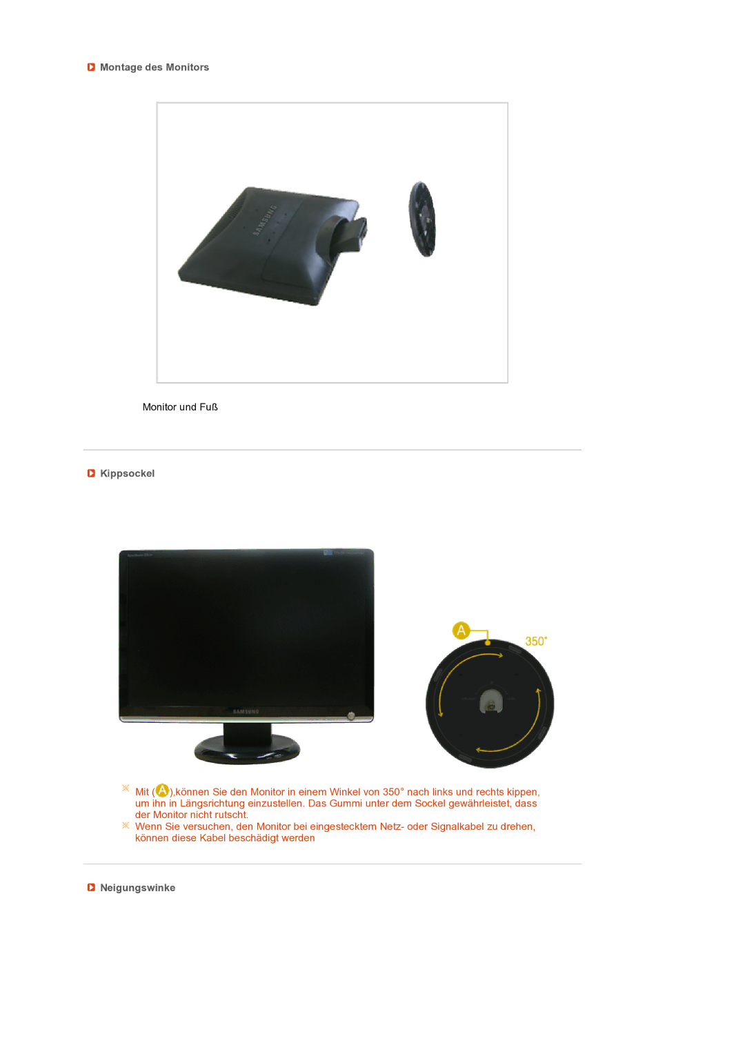 Samsung LS22MEXSFV/EDC manual Montage des Monitors, Kippsockel, Neigungswinke 