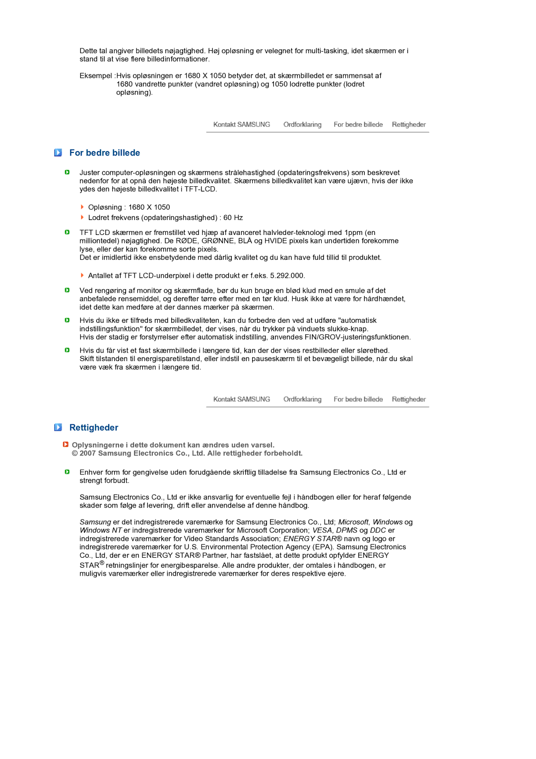 Samsung LS22MEXSFV/EDC manual For bedre billede, Rettigheder, Oplysningerne i dette dokument kan ændres uden varsel 