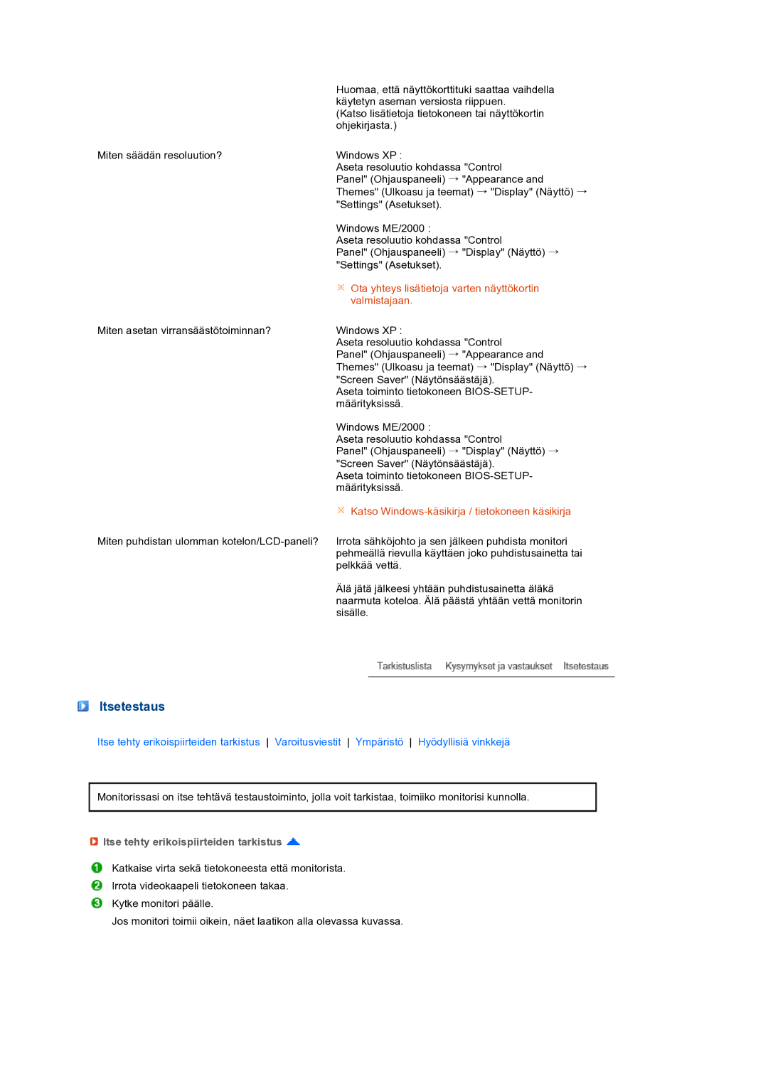 Samsung LS22MEXSFV/EDC manual Itsetestaus, Itse tehty erikoispiirteiden tarkistus 