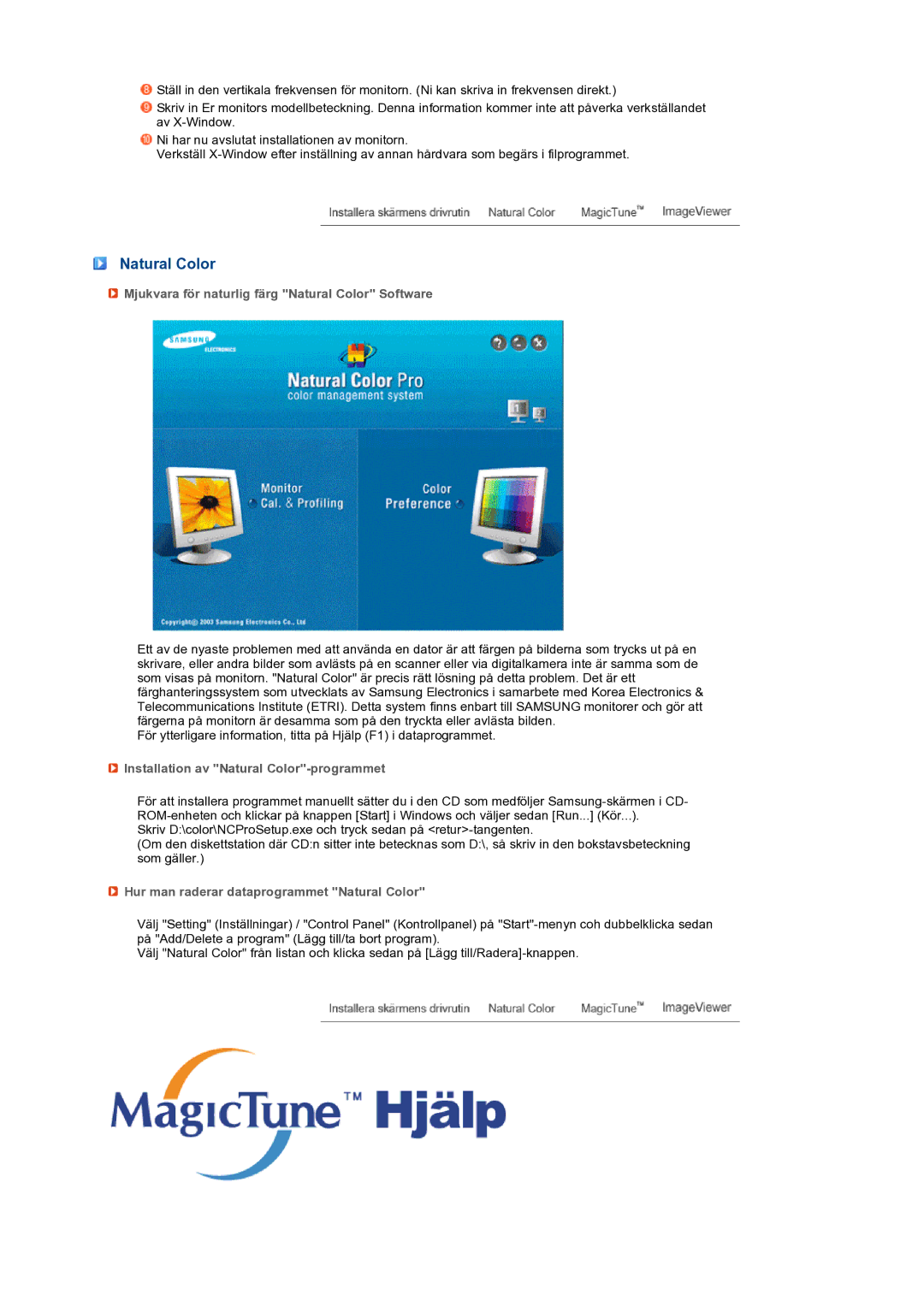 Samsung LS22MEXSFV/EDC Mjukvara för naturlig färg Natural Color Software, Installation av Natural Color-programmet 