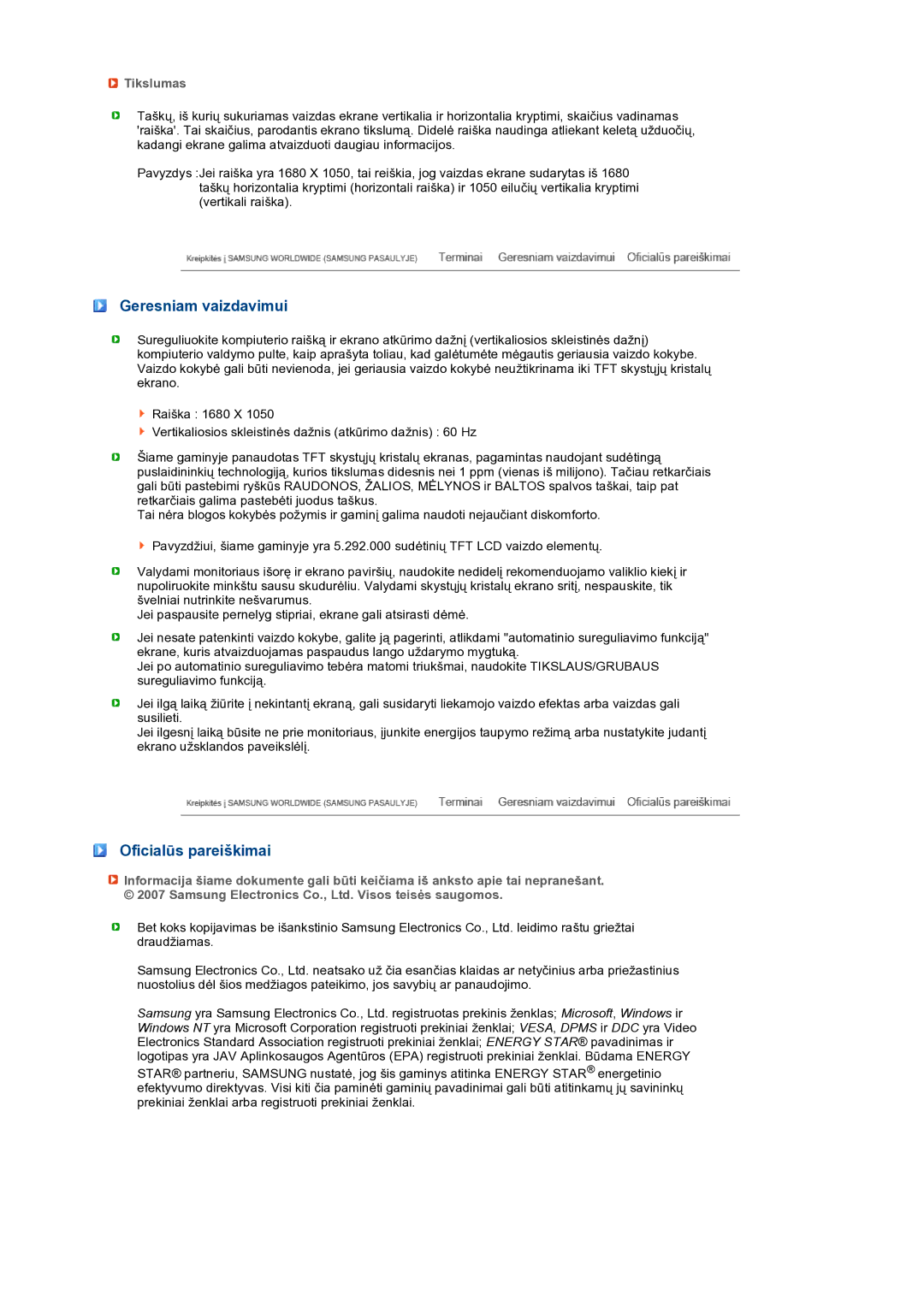 Samsung LS22MEXSFV/EDC manual Geresniam vaizdavimui, Oficialūs pareiškimai, Tikslumas 