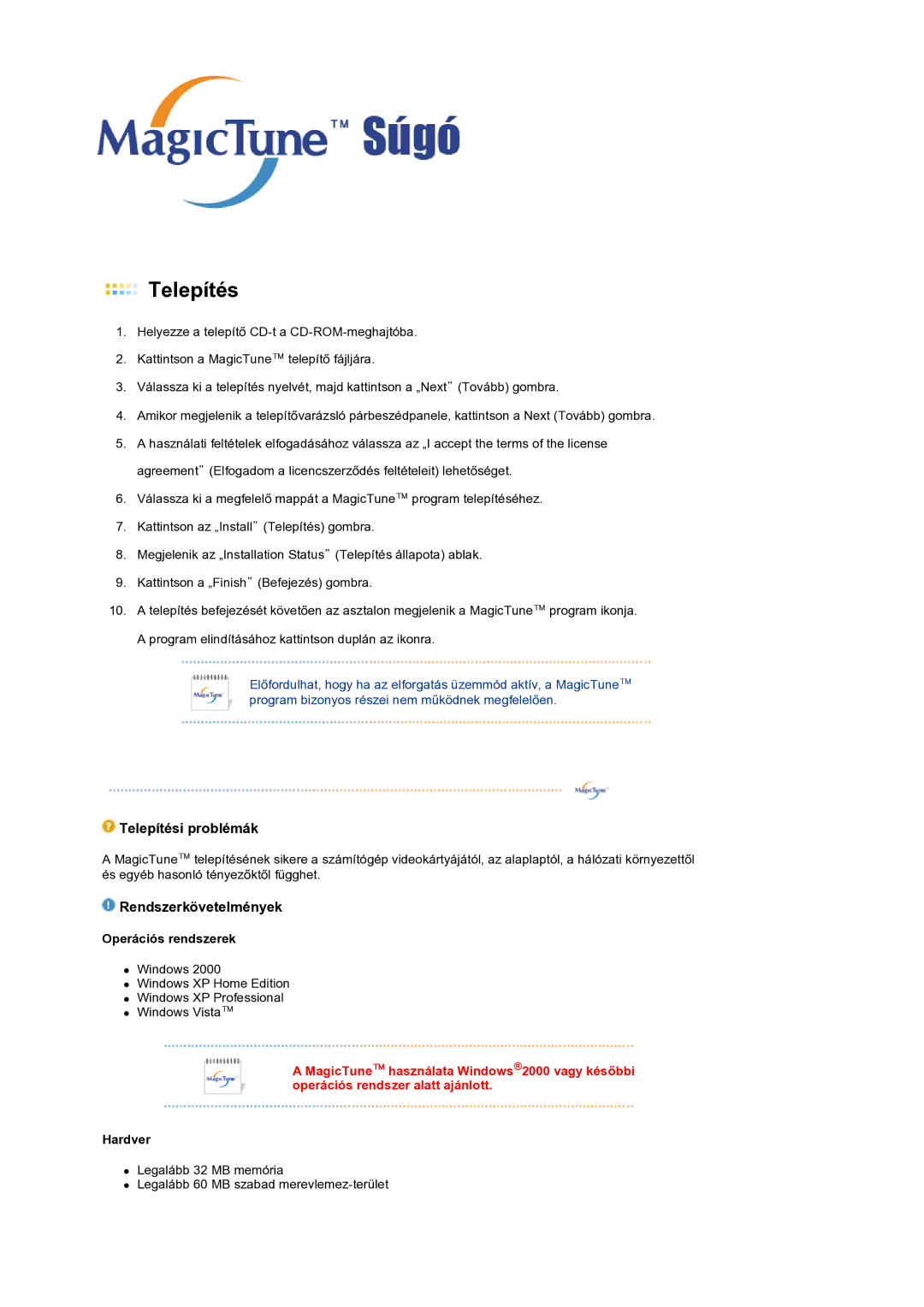 Samsung LS22MEXSFV/EDC manual Telepítés 