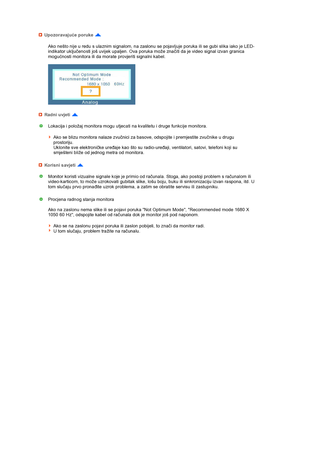 Samsung LS22MEXSFV/EDC manual Upozoravajuće poruke, Radni uvjeti, Korisni savjeti 