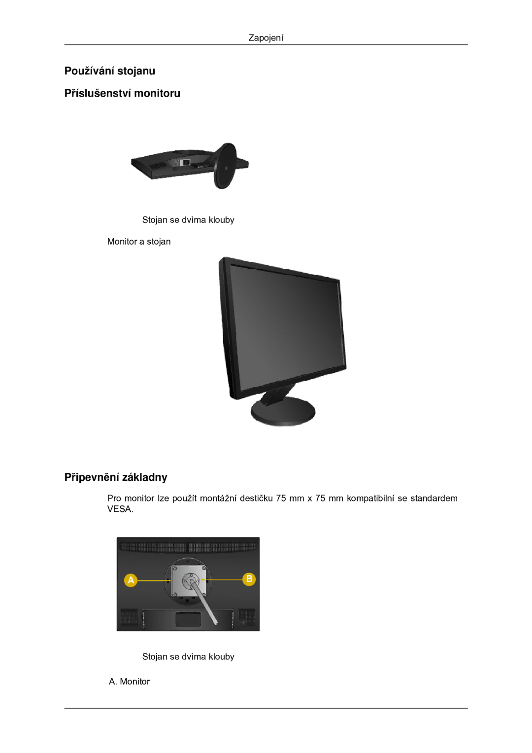 Samsung LS22MYDDSC/EDC manual Používání stojanu Příslušenství monitoru, Připevnění základny 