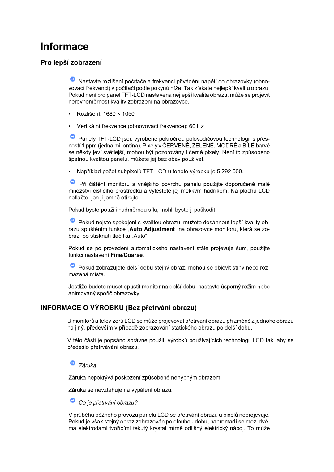 Samsung LS22MYDDSC/EDC manual Pro lepší zobrazení, Informace O Výrobku Bez přetrvání obrazu 