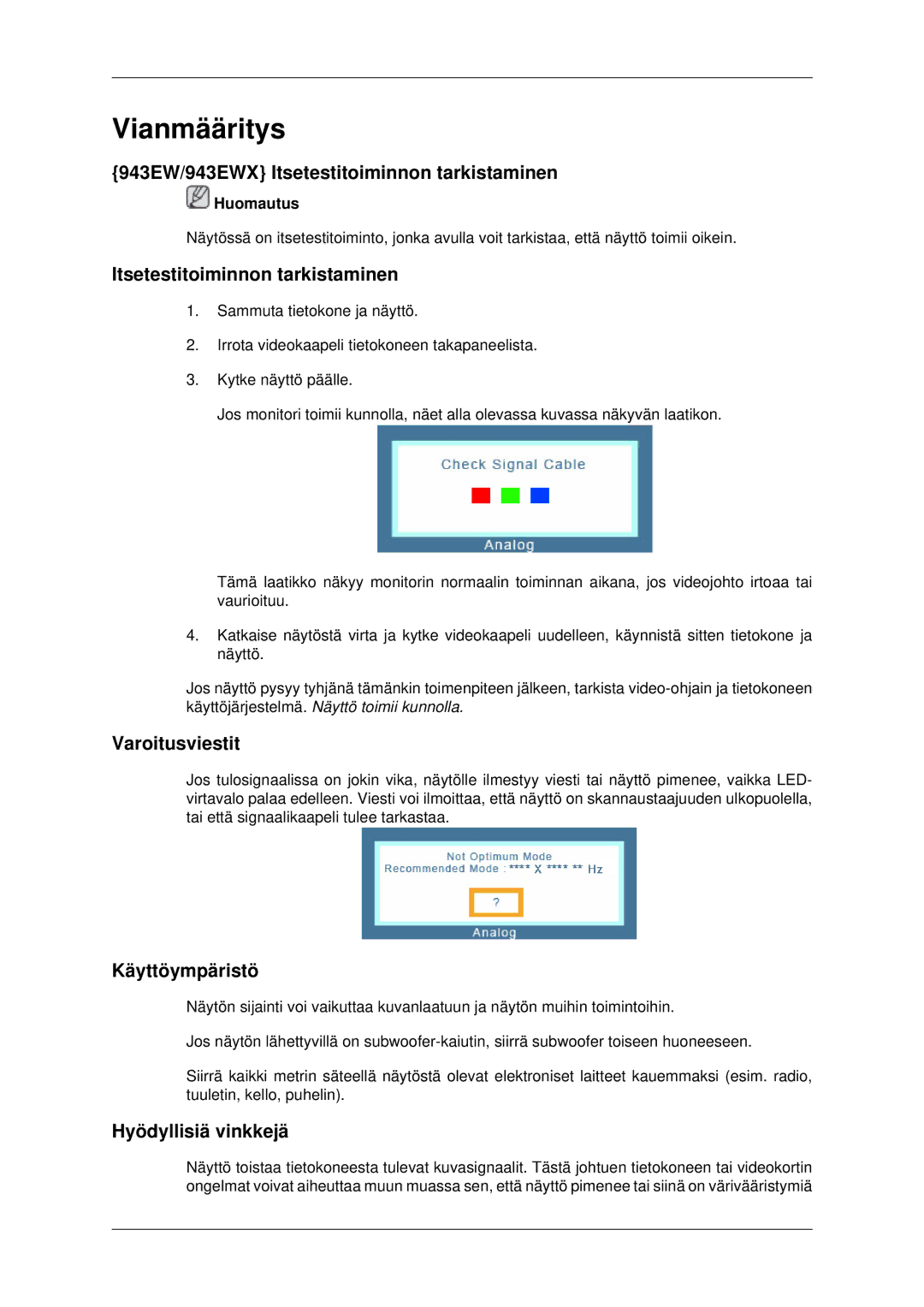 Samsung LS22MYDESC/EDC, LS22MYDEBCA/EN 943EW/943EWX Itsetestitoiminnon tarkistaminen, Varoitusviestit, Käyttöympäristö 