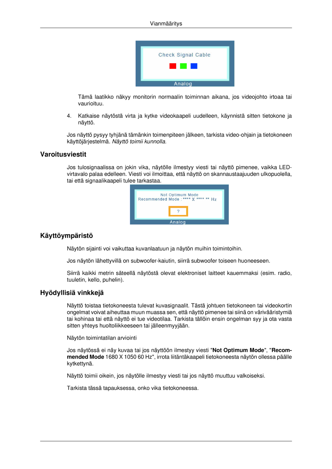 Samsung LS22MYDESCA/EN, LS22MYDEBCA/EN, LS22MYDESC/EDC, LS22MYDEBC/EDC, LS19MYDESC/EDC manual Varoitusviestit 