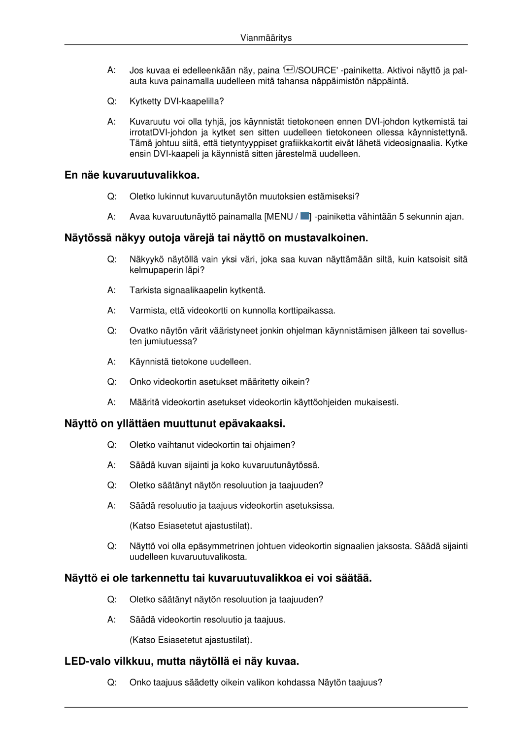 Samsung LS19MYDESC/EDC, LS22MYDEBCA/EN, LS22MYDESC/EDC, LS22MYDESCA/EN, LS22MYDEBC/EDC manual En näe kuvaruutuvalikkoa 