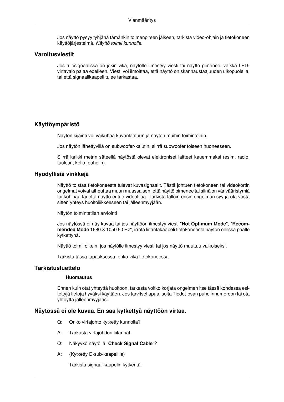 Samsung LS22MYDEBC/EDC, LS22MYDEBCA/EN, LS22MYDESC/EDC, LS22MYDESCA/EN, LS19MYDESC/EDC manual Varoitusviestit 