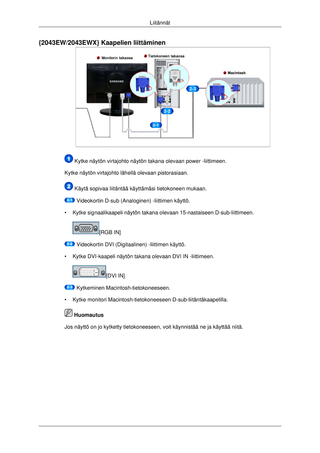 Samsung LS22MYDEBC/EDC, LS22MYDEBCA/EN, LS22MYDESC/EDC, LS22MYDESCA/EN, LS19MYDESC/EDC 2043EW/2043EWX Kaapelien liittäminen 