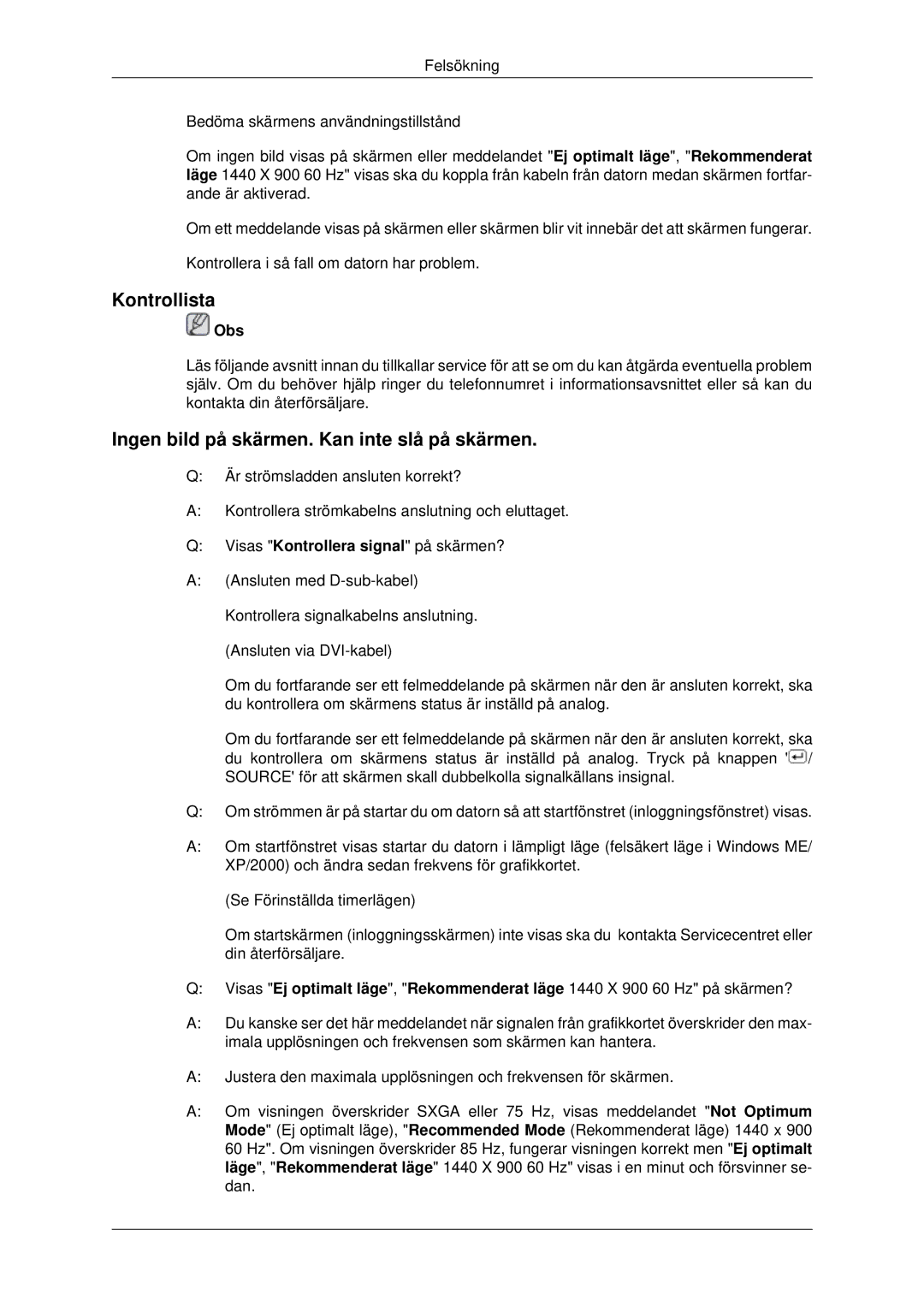 Samsung LS22MYDESCA/EN, LS22MYDEBCA/EN, LS22MYDESC/EDC manual Kontrollista, Ingen bild på skärmen. Kan inte slå på skärmen 