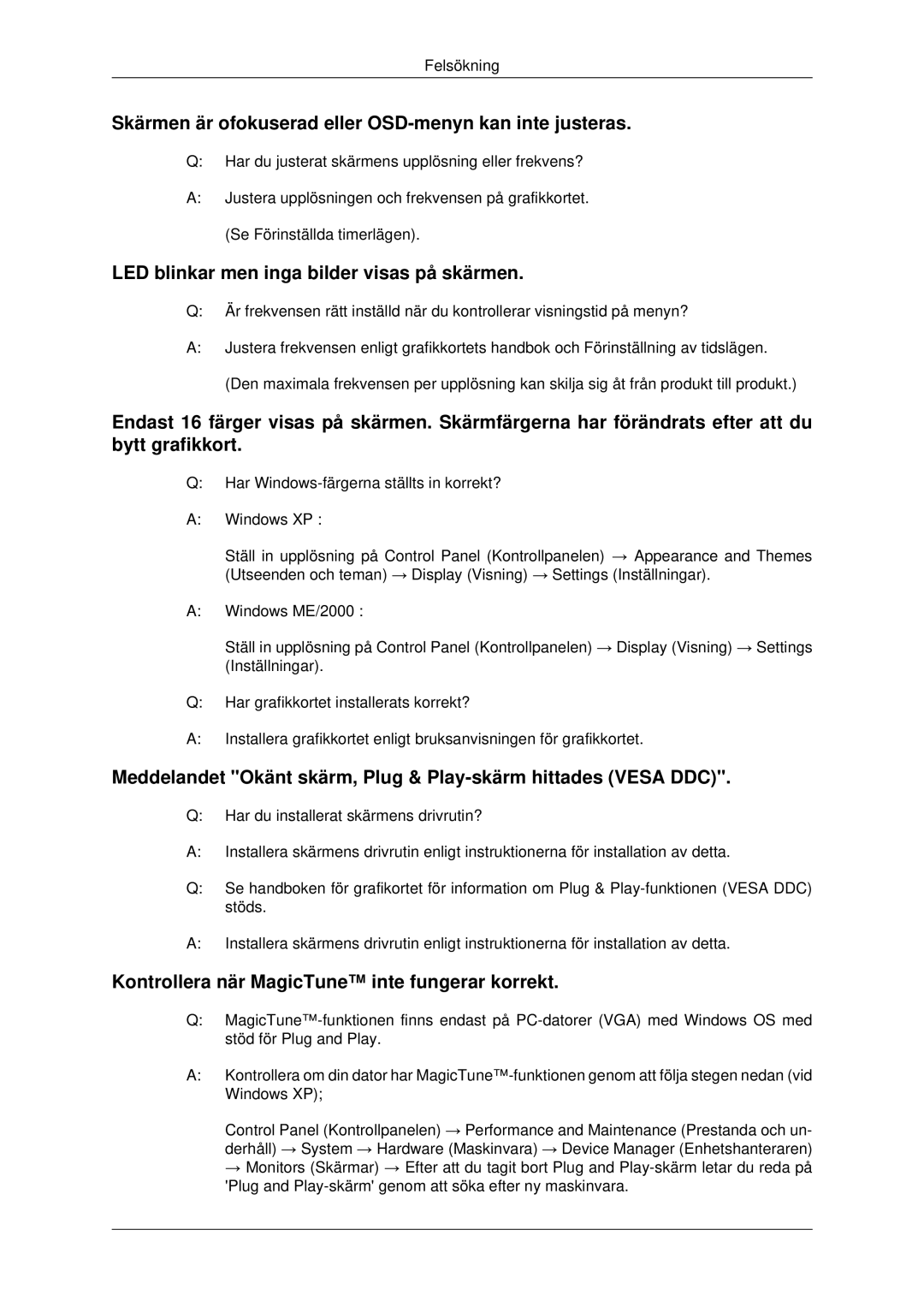 Samsung LS19MYDESC/EDC, LS22MYDEBCA/EN, LS22MYDESC/EDC manual Skärmen är ofokuserad eller OSD-menyn kan inte justeras 