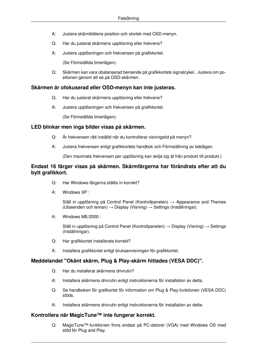 Samsung LS22MYDEBCA/EN, LS22MYDESC/EDC, LS22MYDESCA/EN manual Skärmen är ofokuserad eller OSD-menyn kan inte justeras 