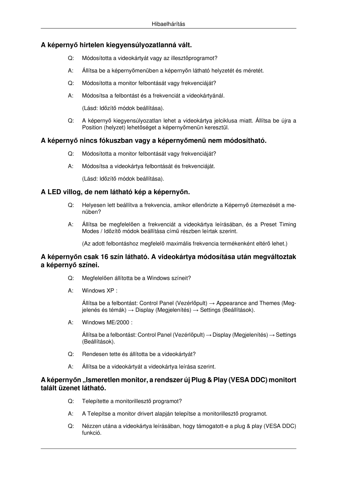 Samsung LS22MYDESC/EDC, LS22MYDEBCA/EN, LS22MYDESCA/EN, LS22MYDEBC/EDC manual Képernyő hirtelen kiegyensúlyozatlanná vált 