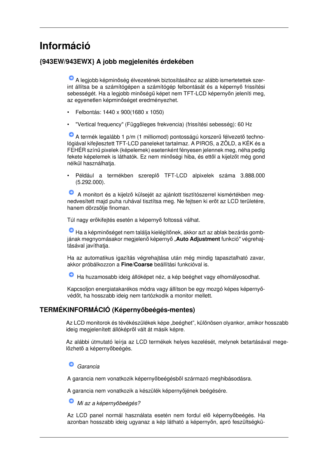 Samsung LS22MYDEBCA/EN, LS22MYDESC/EDC 943EW/943EWX a jobb megjelenítés érdekében, Termékinformáció Képernyőbeégés-mentes 