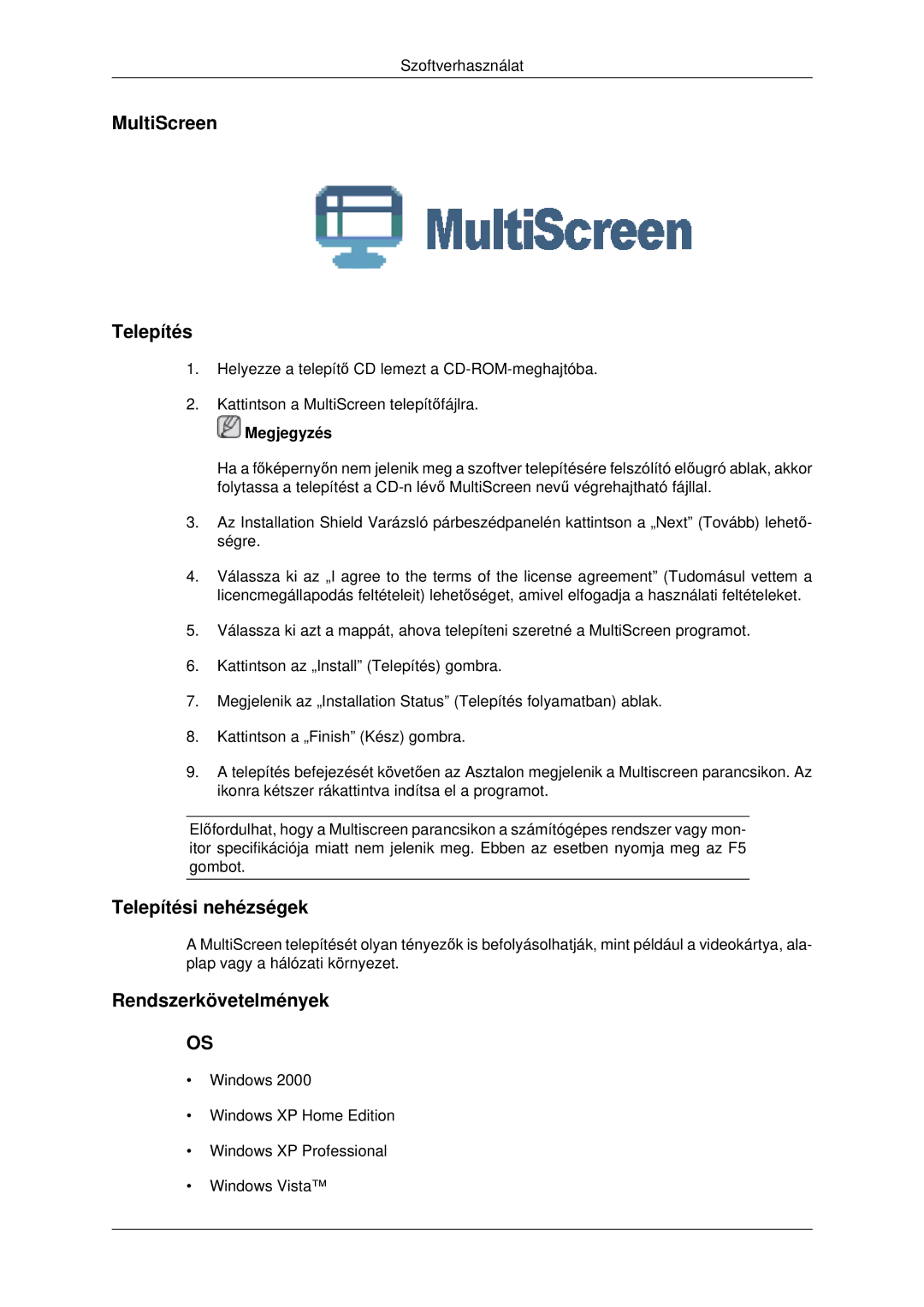 Samsung LS19MYDEBCBEDC, LS22MYDEBCA/EN, LS22MYDESC/EDC, LS22MYDESCA/EN, LS22MYDEBC/EDC manual MultiScreen Telepítés 