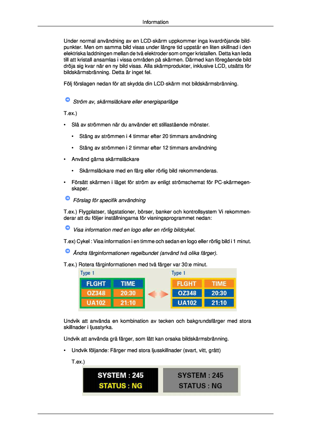 Samsung LS19MYDESC/EDC manual Ström av, skärmsläckare eller energisparläge, Förslag för specifik användning, Information 