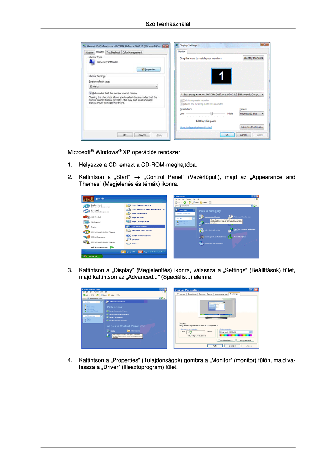 Samsung LS22MYDEBC/EDC, LS22MYDEBCA/EN, LS22MYDESC/EDC manual Szoftverhasználat, Microsoft Windows XP operációs rendszer 