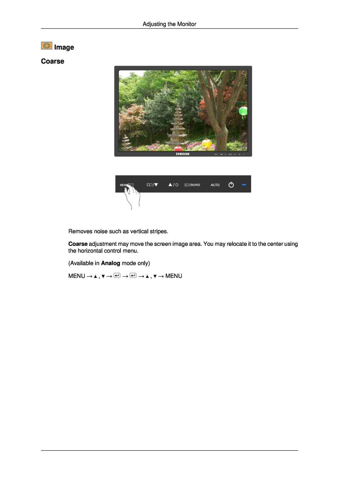 Samsung LS22MYDKBQ/XSH, LS22MYDEBCA/EN manual Image Coarse, Adjusting the Monitor, Removes noise such as vertical stripes 
