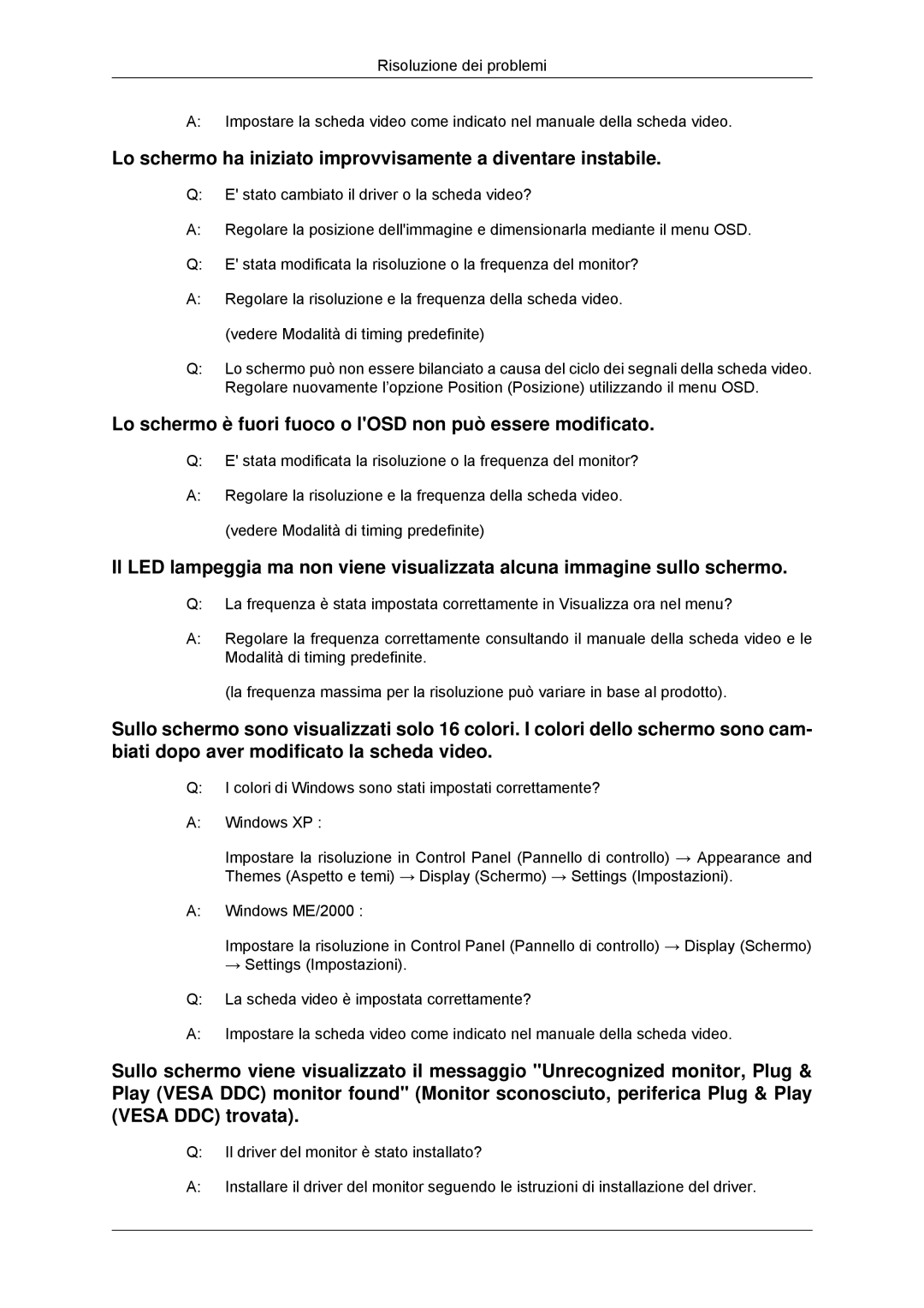 Samsung LS22MYDDSC/EDC, LS22MYKDSCA/EN manual Lo schermo ha iniziato improvvisamente a diventare instabile 