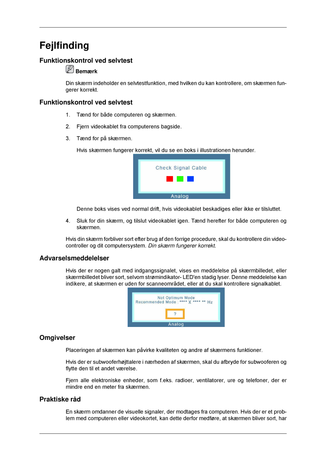 Samsung LS22MYDDSC/EDC, LS22MYKDSCA/EN manual Fejlfinding, Funktionskontrol ved selvtest, Omgivelser, Praktiske råd 