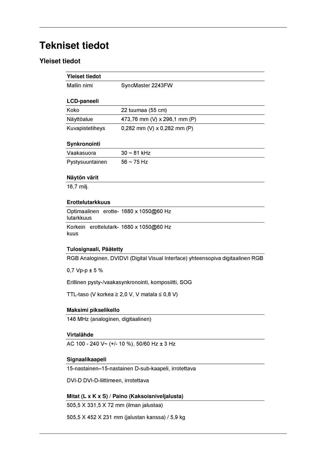 Samsung LS22MYDDSC/EDC, LS22MYKDSCA/EN manual Tekniset tiedot, Yleiset tiedot 