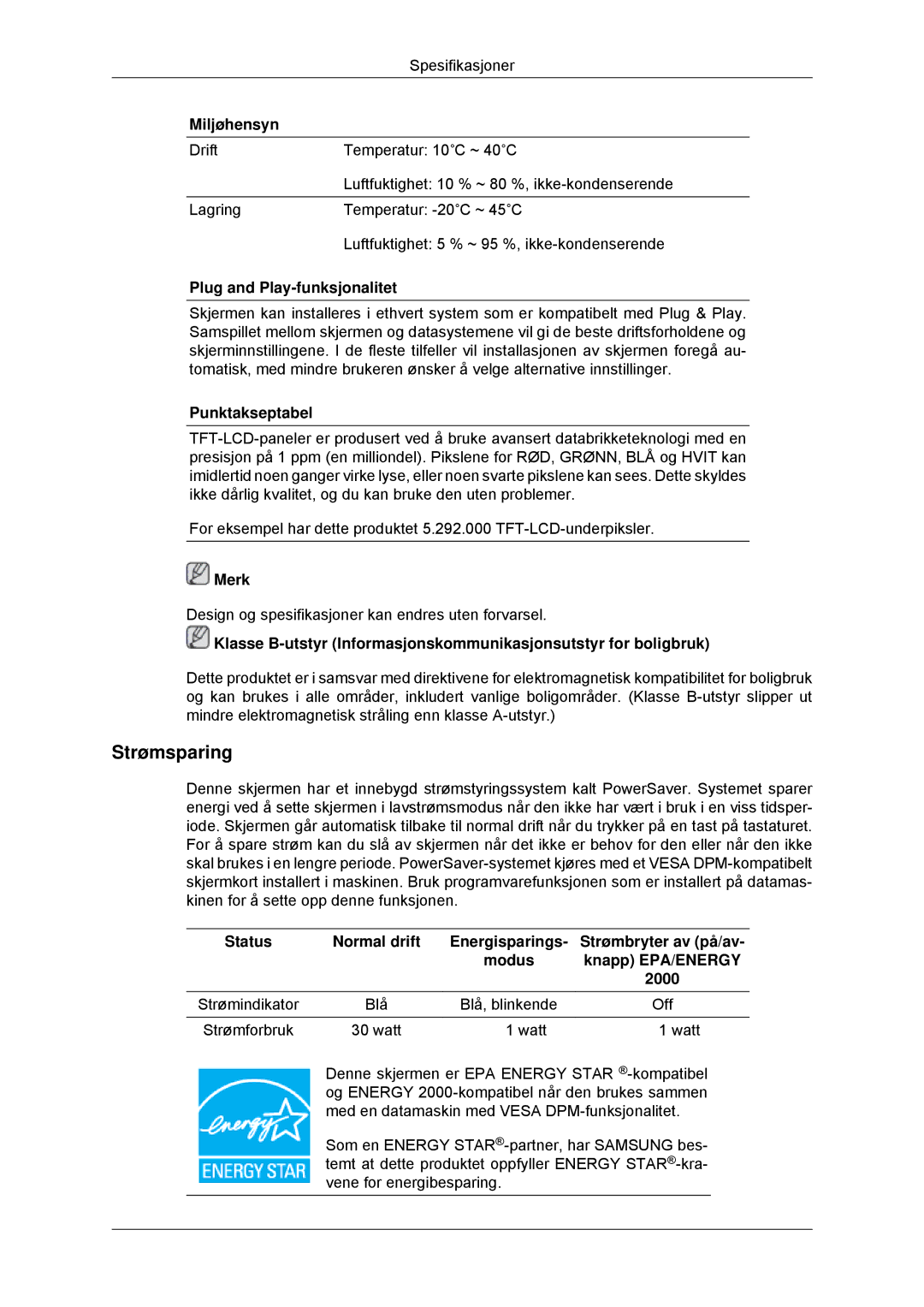 Samsung LS22MYKDSCA/EN, LS22MYDDSC/EDC manual Strømsparing, Miljøhensyn, Plug and Play-funksjonalitet, Punktakseptabel 