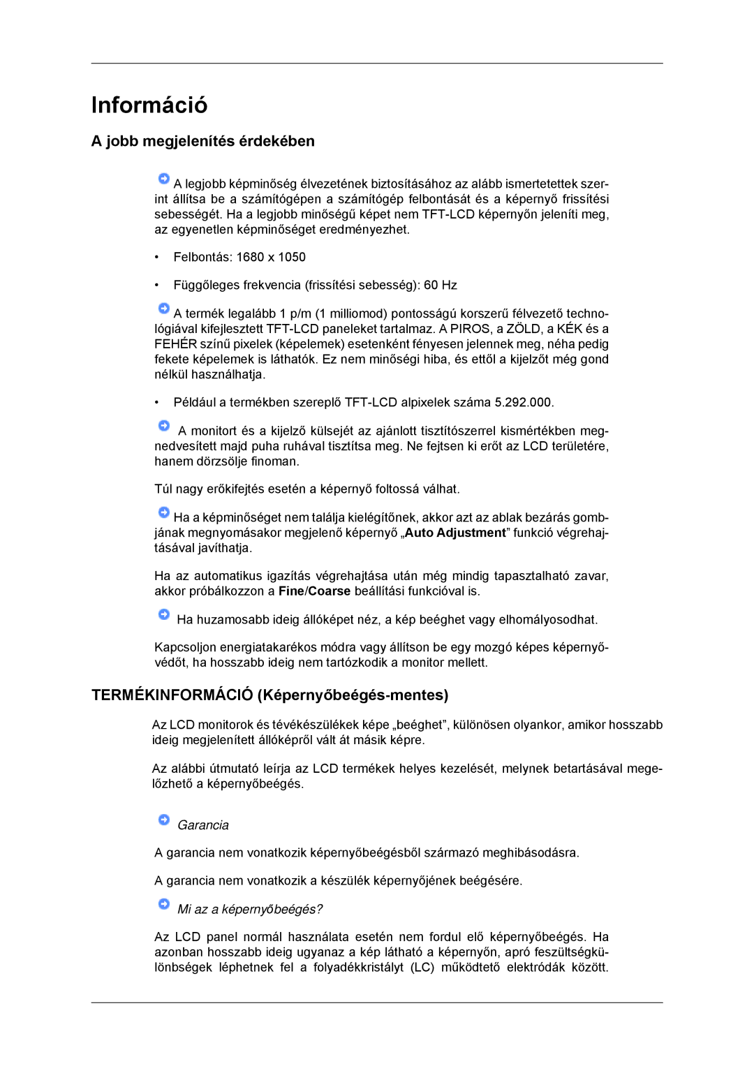 Samsung LS22MYDDSC/EDC, LS22MYKDSCA/EN Információ, Jobb megjelenítés érdekében, Termékinformáció Képernyőbeégés-mentes 